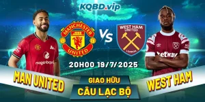 Soi Kèo Man United Vs West Ham 6h00 27_07 - Giao Hữu Câu Lạc Bộ-1